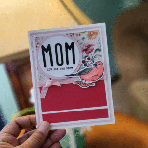 handmade 'mom you are the best' card