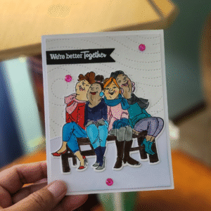 Handmade "We're Better Together" Card | Friendship Card |